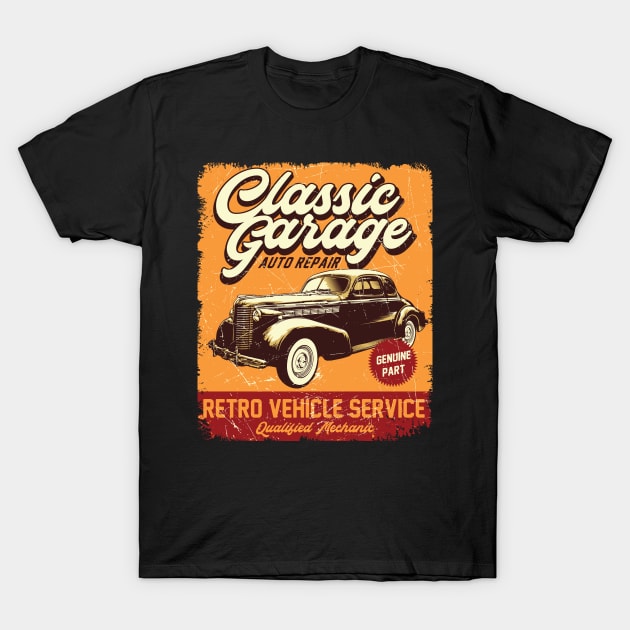 classic garage slogan T-Shirt by Teefold